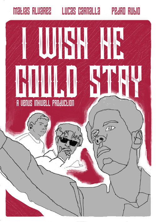 I Wish He Could Stay