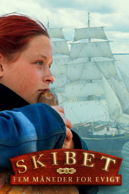 Skibet - Fem måneder for evigt poster