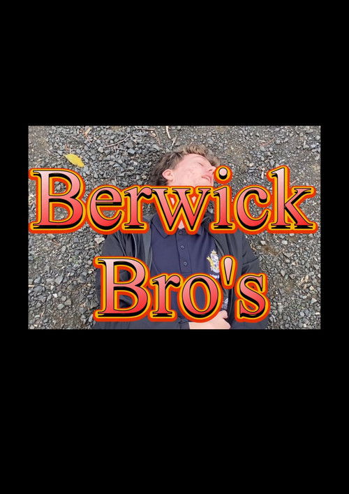 Berwick Bro's poster
